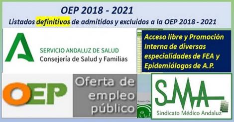 Listas definitivas de admitidos OEP 2018-2021 de distintas especialidades de FEAs y Epidemiólogo de AP, turno libre y promoción interna.