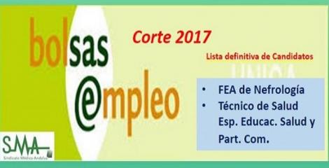 Bolsa. Publicación del listado definitivo de candidatos (corte 2017) de FEA de Nefrología y Técnico de Salud, Esp. Educac. Salud y Part. Com.