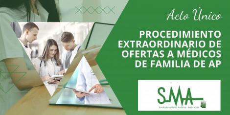 Procedimiento extraordinario de ofertas a médicos de familia de Atención Primaria
