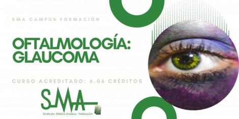 SMA Campus Formación: OFTALMOLOGÍA. GLAUCOMA