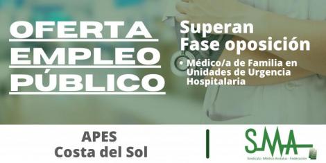 Listado de aspirantes que superan la fase oposición de la categoría de Médico/a de Familia en Unidades de Urgencia Hospitalaria convocada por la APES Costa del Sol