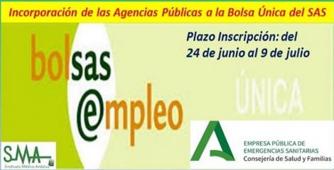 Desde el SMA os recordamos que está activa la incorporación de los centros de las Agencias Públicas a la Bolsa Única del SAS.